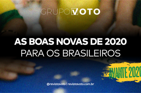 AS BOAS NOTÍCIAS PARA OS BRASILEIROS EM 2020