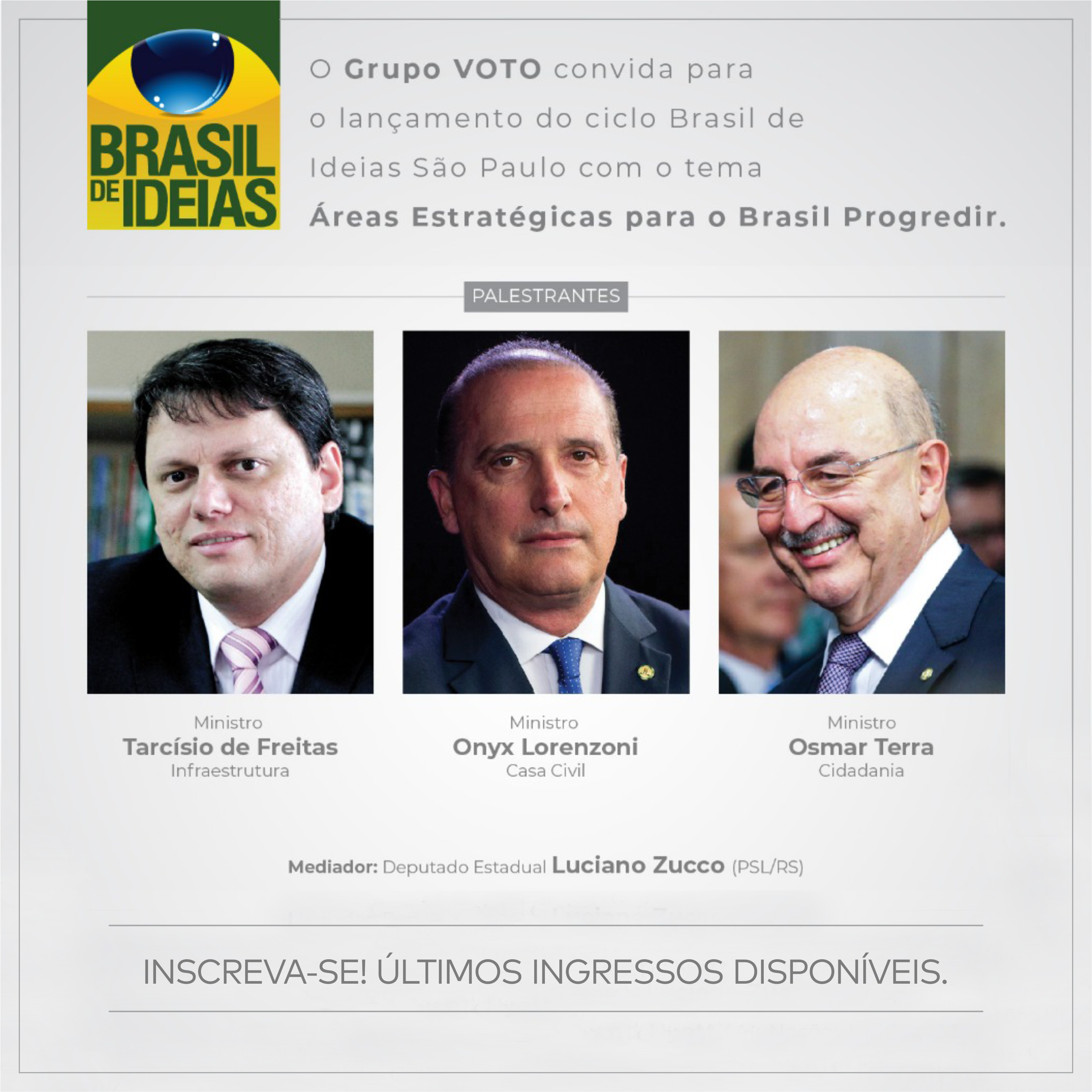 LÍDERES DO GOVERNO BOLSONARO CONFIRMAM PRESENÇA NO BRASIL DE IDEIAS SP