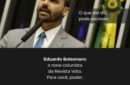 Eduardo Bolsonaro é o novo colunista da Revista VOTO