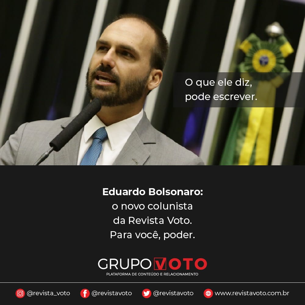 Eduardo Bolsonaro é o novo colunista da Revista VOTO