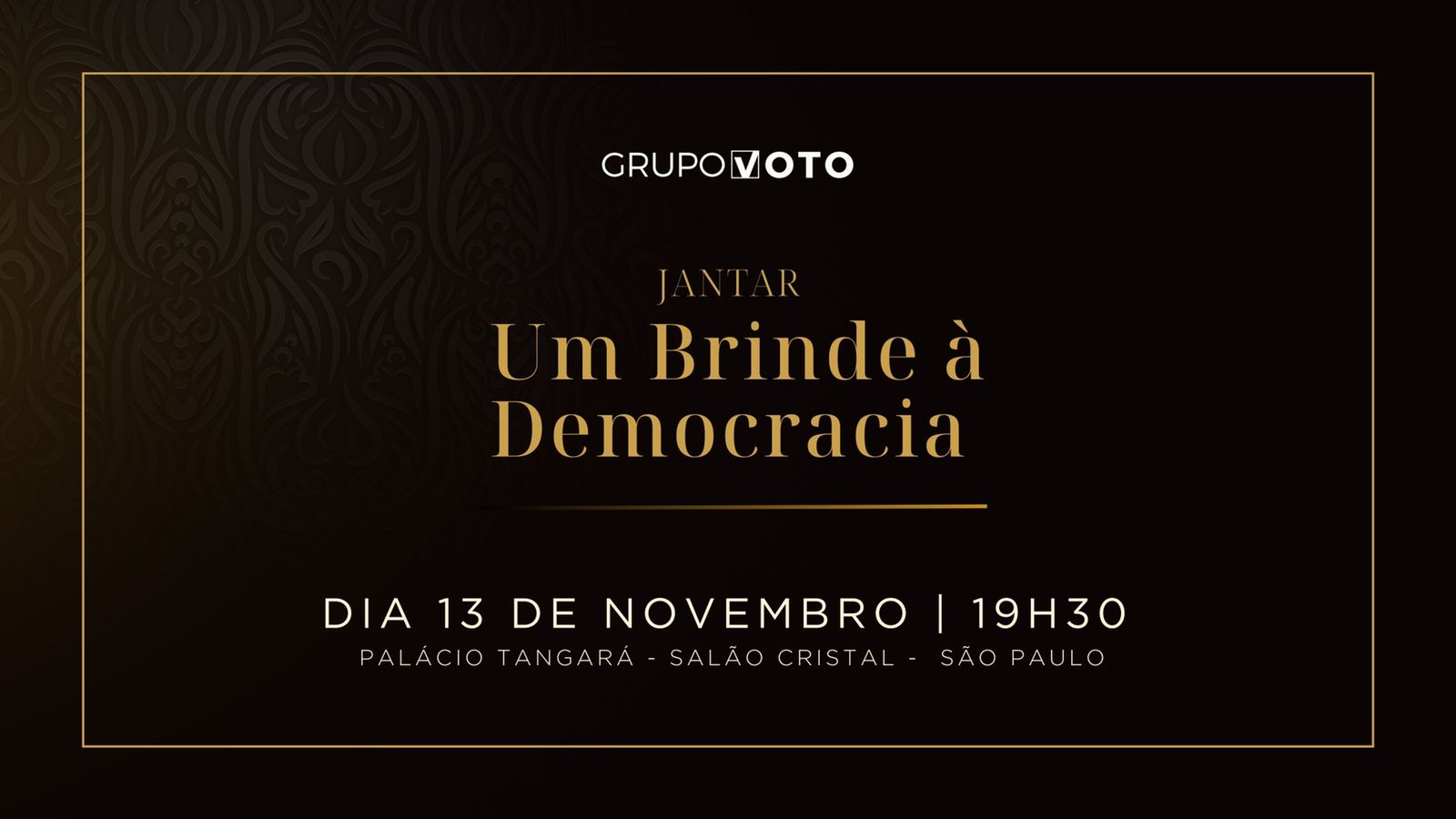 Grupo VOTO promove tradicional jantar “Um Brinde à Democracia”