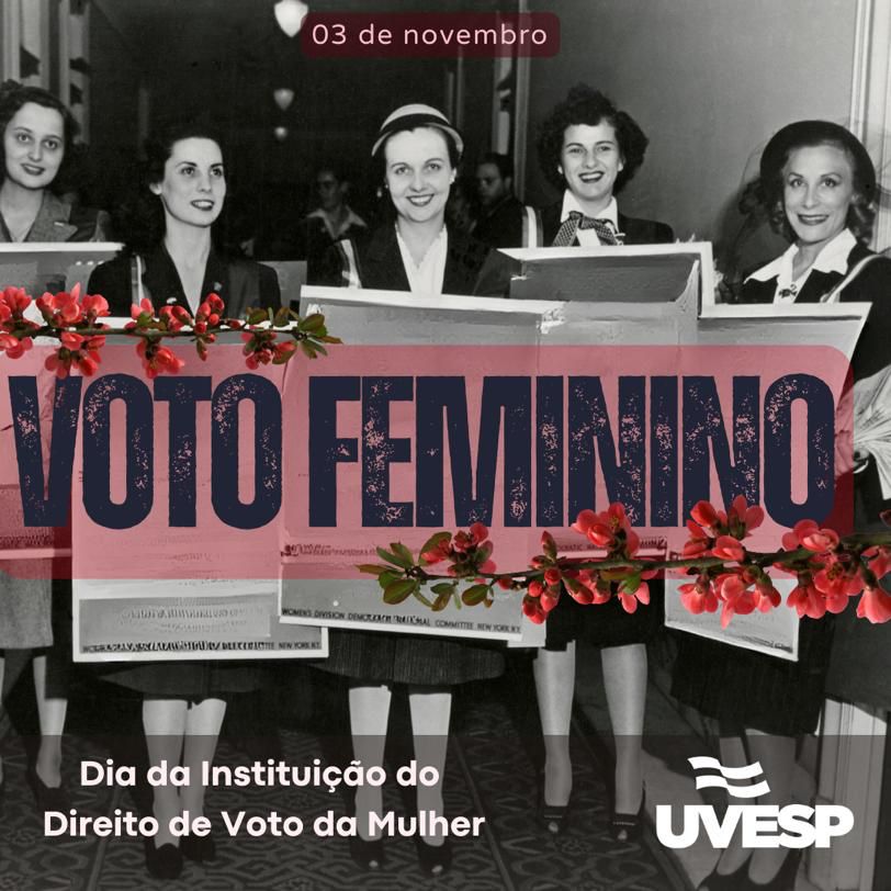 3/11: Dia da Instituição do Direito de Voto da Mulher no Brasil