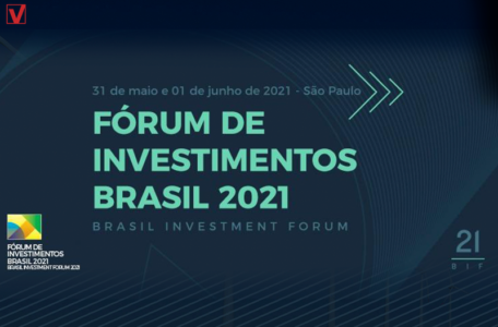 Fórum de Investimentos Brasil 2021 traz debate sobre ambiente de negócio no Brasil