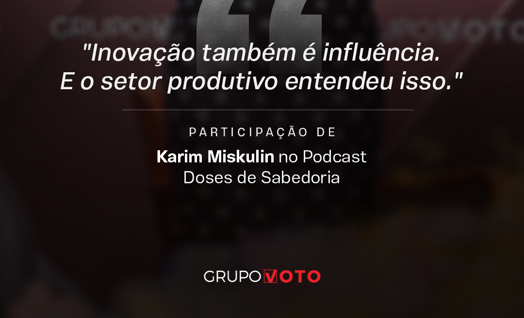 #InsightsBrasilDeIdeias “Inovação também é influência. E o setor produtivo entendeu isso.”