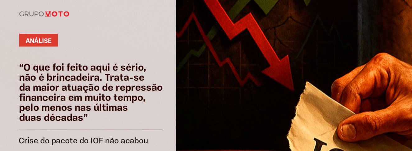 Crise do pacote do IOF não acabou | Por Leonardo Barreto