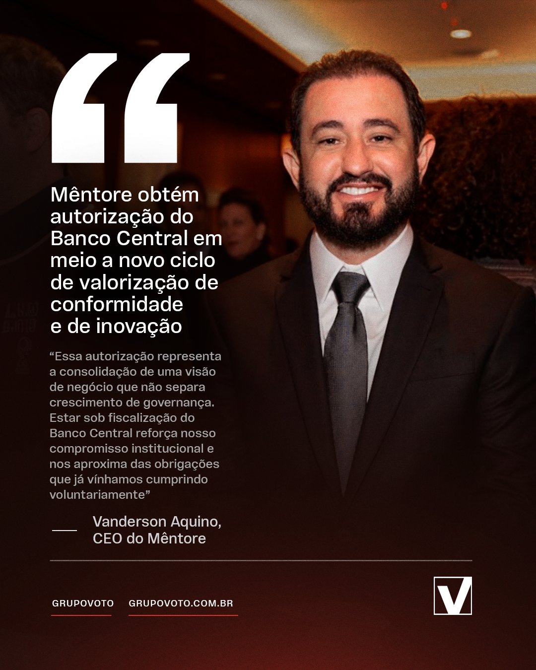 Mêntore obtém autorização do Banco Central em meio a novo ciclo de valorização de conformidade e de inovação