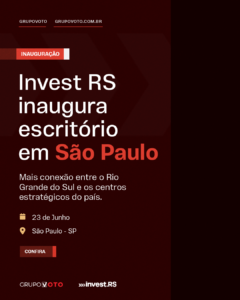 Invest RS inaugura escritório em São Paulo
