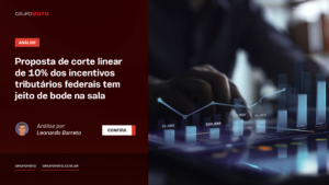 “Proposta de corte linear de 10% dos incentivos tributários federais tem jeito de bode na sala”