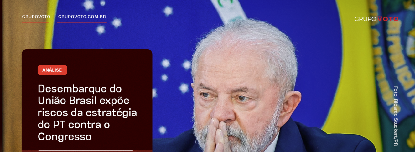 Desembarque do União Brasil expõe riscos da estratégia do PT contra o Congresso
