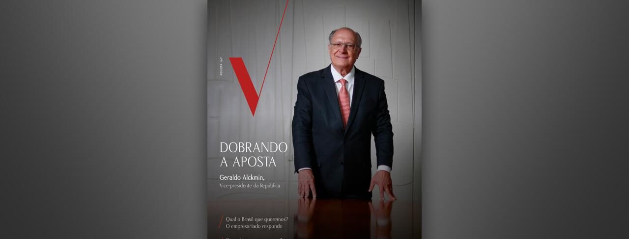 Nova edição da V tem entrevista exclusiva com Geraldo Alckmin